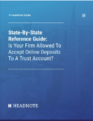 State-By-State Reference Guide: Is Your Firm Allowed To Accept Online Payment To A Trust Account?