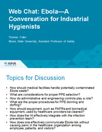 Web Chat: Ebola - A Conversation for Industrial Hygienists (Brainstorming Session)